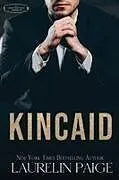 Kartonierter Einband Kincaid von Laurelin Paige