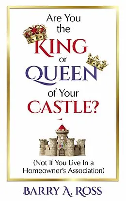 E-Book (epub) Are You the King or Queen of Your Castle? von Barry A. Ross