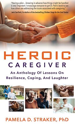 eBook (epub) Heroic Caregiver de Pamela D. Straker