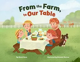 E-Book (epub) From the Farm, to Our Table von Sarah Rowe
