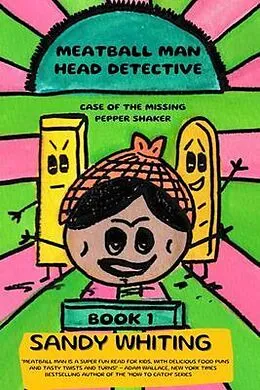 E-Book (epub) Meatball Man Head Detective von Sandy Whiting