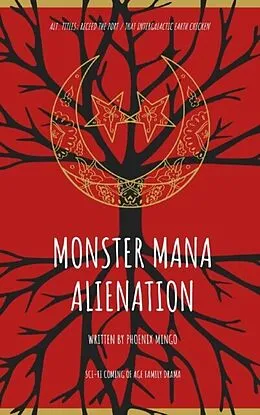 E-Book (epub) Monster Mana Alienation von Phoenix Mingo