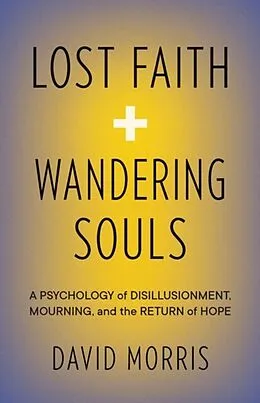 E-Book (epub) Lost Faith and Wandering Souls von David Morris