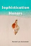 E-Book (epub) Sophistication Honors von Randall Lee Dockstader