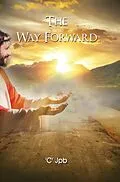 E-Book (epub) THE WAY FORWARD von 'C' Jpb