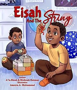 E-Book (epub) Eisah And The String von Medinah Eatman, A'La Eisah Eatman