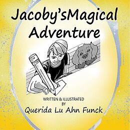 eBook (epub) Jacoby's Magical Adventure de Querida Lu Ahn Funck