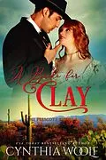 E-Book (epub) A Bride for Clay (The Prescott Brides, #4) von Cynthia Woolf