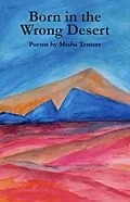 E-Book (epub) Born in the Wrong Desert von Misha Tentser