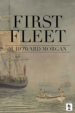 E-Book (epub) First Fleet von Howard Morgan