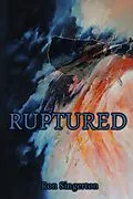 E-Book (epub) Ruptured von Ron Singerton