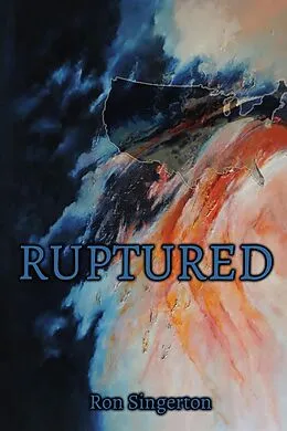E-Book (epub) Ruptured von Ron Singerton
