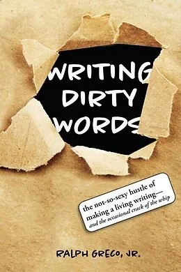 E-Book (epub) Writing Dirty Words von Ralph Greco