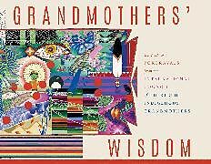 Couverture cartonnée Grandmother's Wisdom de International Council of Thirteen Indigenous Grandmothers