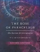 Kartonierter Einband The Rose of Paracelsus von William Leonard Pickard