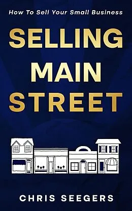 E-Book (epub) Selling Main Street von Chris Seegers