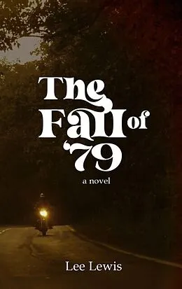 E-Book (epub) The Fall of '79 von Lee Lewis