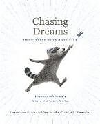 Fester Einband Chasing Dreams: How to Add More Daring to Your Doing von Kobi Yamada