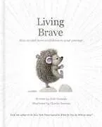Fester Einband Living Brave von Kobi Yamada, Charles Santoso