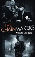 E-Book (epub) The Chainmakers von Helen Spring