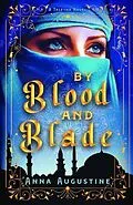 E-Book (epub) By Blood & Blade von Anna Augustine