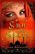 E-Book (epub) By the Sun and Stars von Anna Augustine