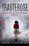 E-Book (epub) Trauterose von Elisabeth Haggblade