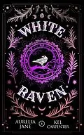 E-Book (epub) White Raven (A Demon's Guide to the Afterlife, #2) von Aurelia Jane, Kel Carpenter