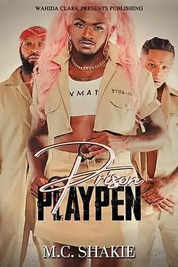 E-Book (epub) Prison Playpen von M. C. Shakie