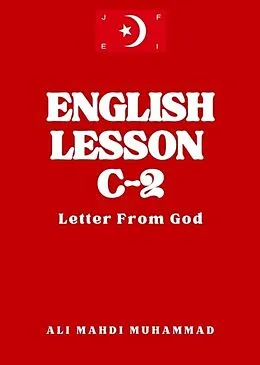 E-Book (epub) English Lesson C-2 von Ali Mahdi Muhammad, Elija Muhammad