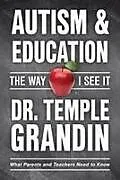 Kartonierter Einband (Kt) Autism & Education: The Way I See It von Temple Grandin