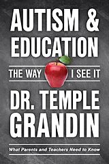 E-Book (epub) Autism and Education von Temple Grandin