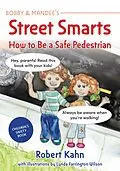 E-Book (epub) Bobby and Mandee's Street Smarts von Robert Kahn