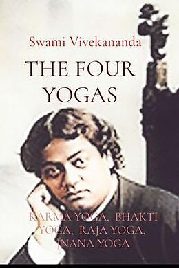 eBook (epub) THE FOUR YOGAS de Swami Vivekananda