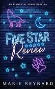 Kartonierter Einband Five Star Review von Marie Reynard
