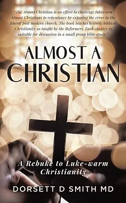 E-Book (epub) Almost A Christian von Dorsett Smith MD