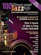 eBook (epub) 100 Ultimate Smooth Jazz Grooves for Alto Sax and Eb instruments de Andrew D. Gordon