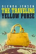 E-Book (epub) The Traveling Yellow Purse von Glenda Jensen