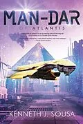 E-Book (epub) MAN-DAR of Atlantis von Kenneth Sousa