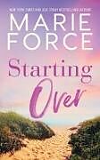 Couverture cartonnée Starting Over de Marie Force