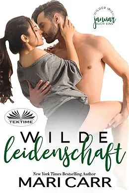 E-Book (epub) Wilde Leidenschaft von Mari Carr