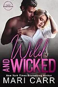 E-Book (epub) Wild and Wicked (Italian Stallions, #4) von Mari Carr