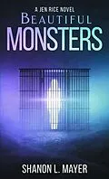 E-Book (epub) Beautiful Monsters von Shanon Mayer