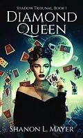E-Book (epub) Diamond Queen von Shanon Mayer