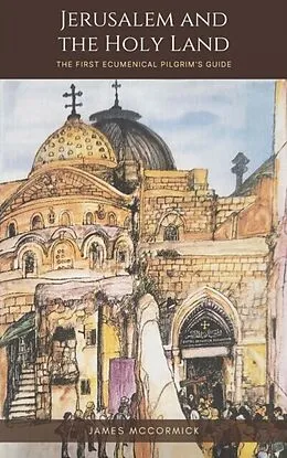 E-Book (epub) Jerusalem and the Holy Land von James McCormick