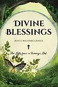 E-Book (epub) Divine Blessings von Joyce Williams Graves
