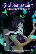 E-Book (epub) Bioluminescent von Sarena Ulibarri, Neil Gaiman