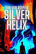 E-Book (epub) Silver Helix von Xan van Rooyen