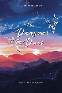 E-Book (epub) The Dragons' Duel von Johnathon Daugherty