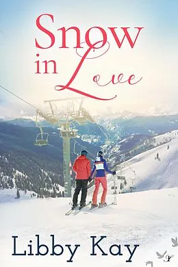 E-Book (epub) Snow in Love von Libby Kay